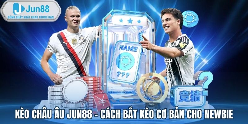 Kèo châu Âu